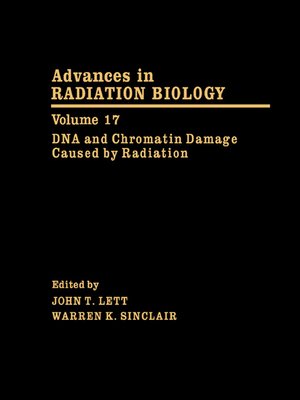 cover image of DNA and Chromatin Damage Caused by Radiation